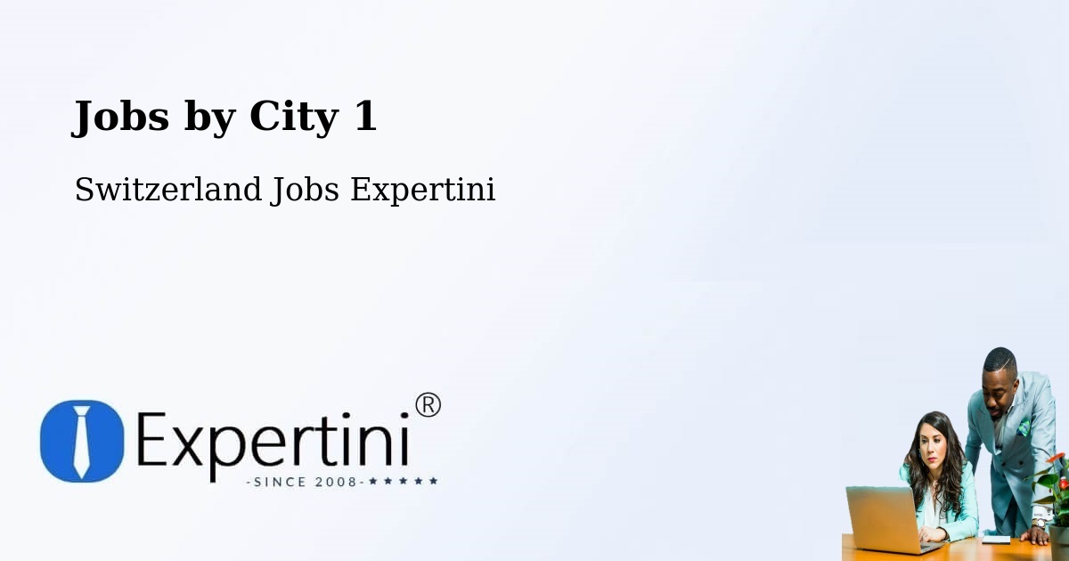 City Jobs in Switzerland - Expertini